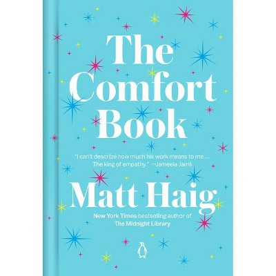 The Comfort Book - by  Matt Haig (Hardcover)