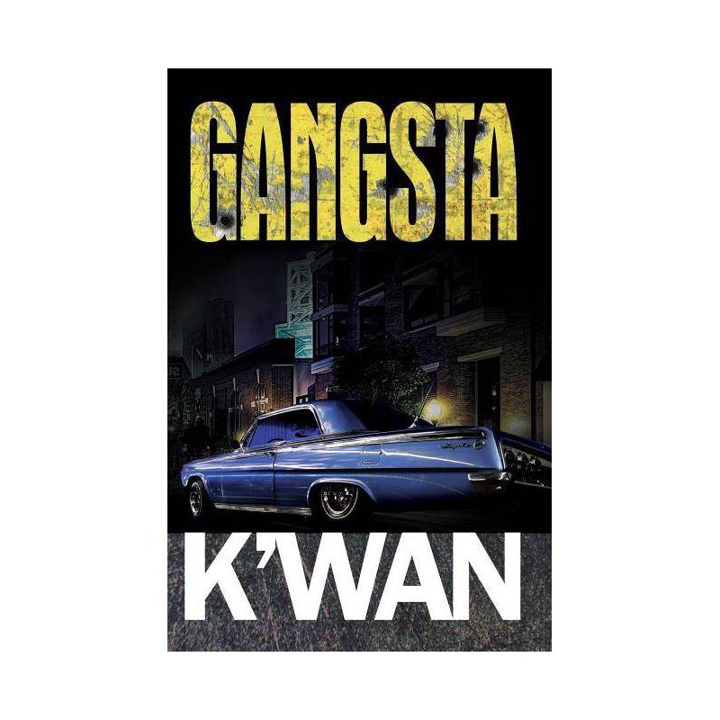 Gangsta - 10th Edition by  K'Wan (Paperback), 1 of 2