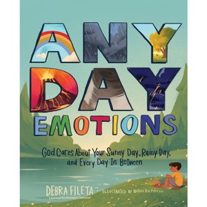 Any Day Emotions - by  Debra Fileta (Hardcover) - 1 of 1