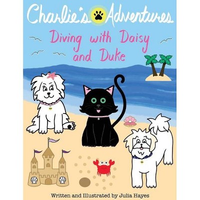 Charlie's Adventures - by  Julia Hayes (Paperback)