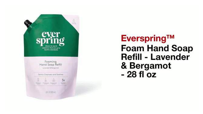 Foam Hand Soap Refill - Lavender &#38; Bergamot - 28 fl oz - Everspring&#8482;, 2 of 6, play video