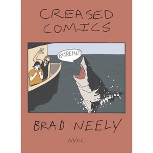 Creased Comics - by  Brad Neely (Paperback) - 1 of 1