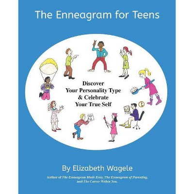The Enneagram for Teens - by  Elizabeth Wagele (Paperback)
