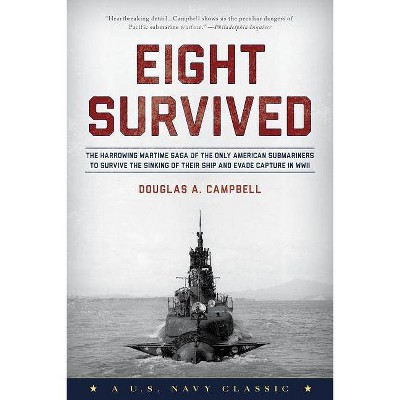 Eight Survived - by  Douglas a Campbell (Paperback)