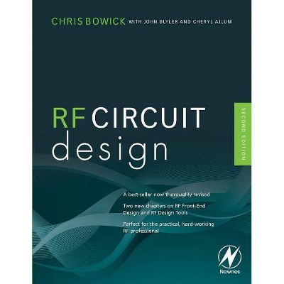 RF Circuit Design - 2nd Edition by  Christopher Bowick (Paperback)