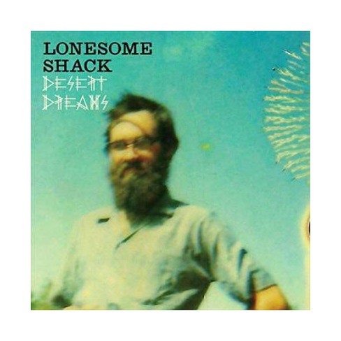 Resultado de imagen de Lonesome Shack - Desert Dreams