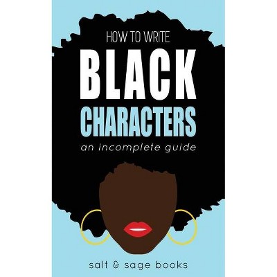 How to Write Black Characters - (Paperback)