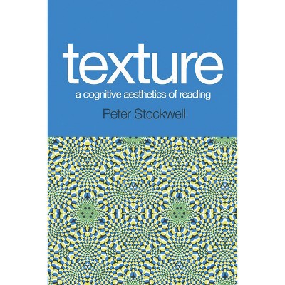 Texture - by  Peter Stockwell (Paperback)
