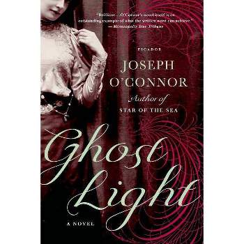 Ghost Light - by  Joseph O'Connor (Paperback)