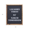 HomeRoots 15" X 12" Black And White Laundry Today or Naked Tomorrow Wood Wall Decor - 3 of 4