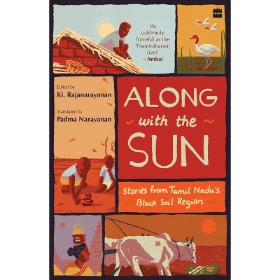 Along with the Sun - by  Ki Rajanarayanan (Paperback)