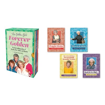 The Golden Girls: Forever Golden - by  Christine Kopaczewski (Hardcover)