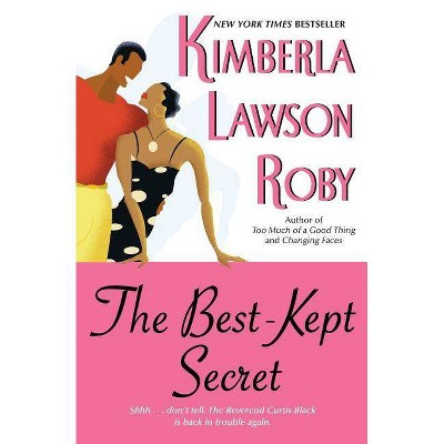 The Best-Kept Secret - (Reverend Curtis Black) by  Kimberla Lawson Roby (Paperback)