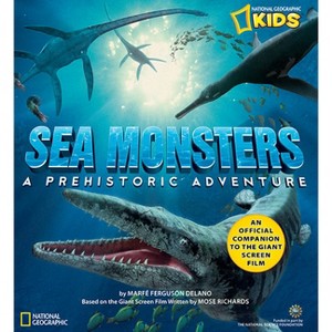 Sea Monsters - by  Marfe Ferguson Delano (Paperback) - 1 of 1