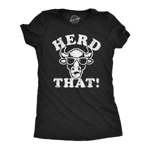 Womens Herd That Funny T Shirt Sarcastic Cow Graphic Tee For Ladies - Crazy Dog Women's T Shirt - 1 of 4