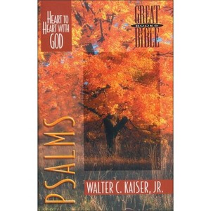 Psalms - (Great Books of the Bible) by  Walter C Kaiser Jr (Paperback) - 1 of 1