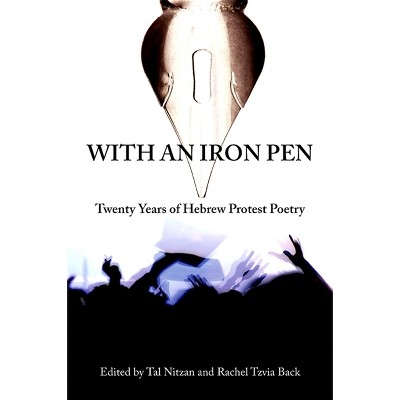 With an Iron Pen - (Excelsior Editions) by  Tal Nitzan & Rachel Tzvia Back (Paperback)