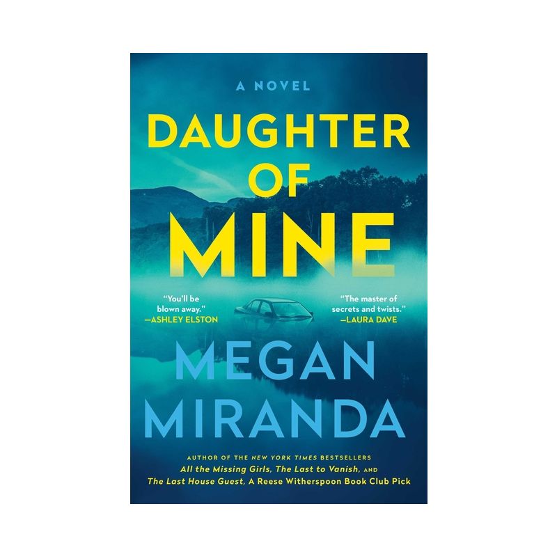 Daughter of Mine - by  Megan Miranda (Hardcover), 1 of 2