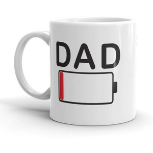 Crazy Dog T-Shirts Dad Battery Mug Funny Fathers Day Coffee Cup-11oz - 1 of 4