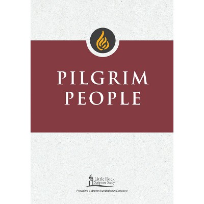 Pilgrim People - (Little Rock Scripture Study) by  Clifford M Yeary (Paperback)