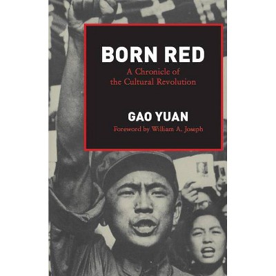 Born Red - by  Yuan Gao (Paperback)