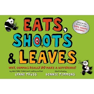 Eats, Shoots & Leaves - by  Lynne Truss (Hardcover) - 1 of 1