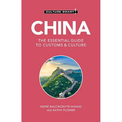 China - Culture Smart!, 113 - (Culture Smart! The Essential Guide to Customs & Culture) 4th Edition (Paperback)