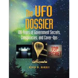 The UFO Dossier - (Real Unexplained! Collection) by  Kevin D Randle (Paperback) - 1 of 1