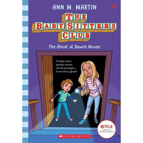 The Ghost At Dawn's House - (baby-sitters Club) By Ann M Martin (paperback)  : Target