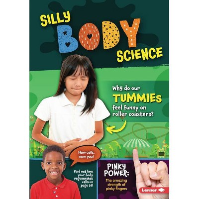 Silly Body Science - (Silly Science) by  Robin Twiddy (Paperback)