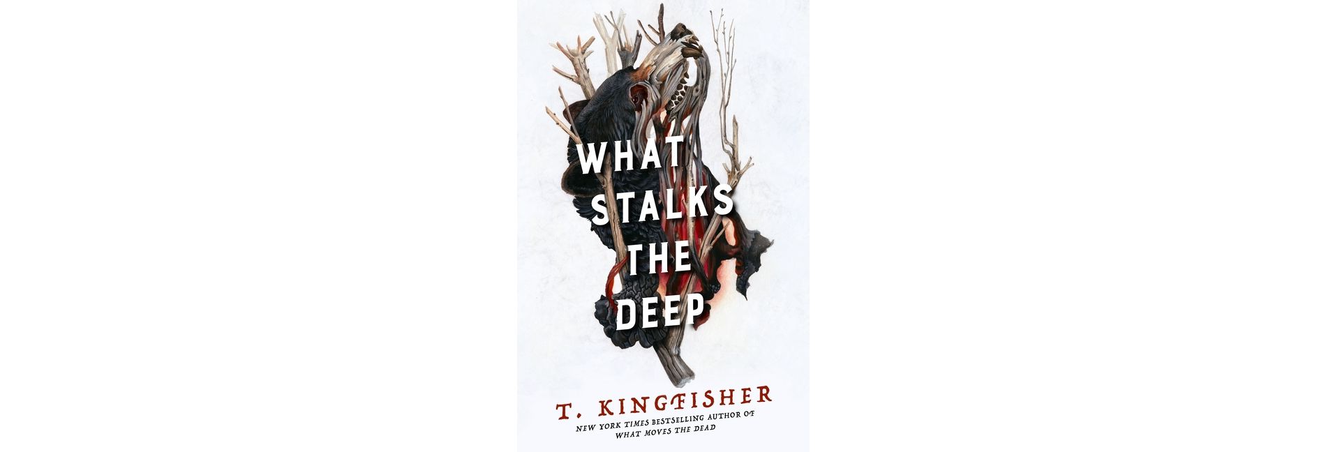 What Stalks the Deep - (Sworn Soldier) by  T Kingfisher (Hardcover)