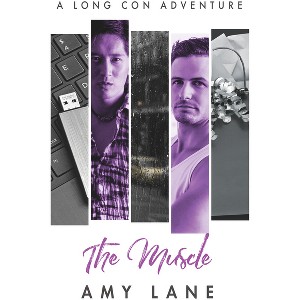 The Muscle - (Long Con Adventures) by  Amy Lane (Paperback) - 1 of 1