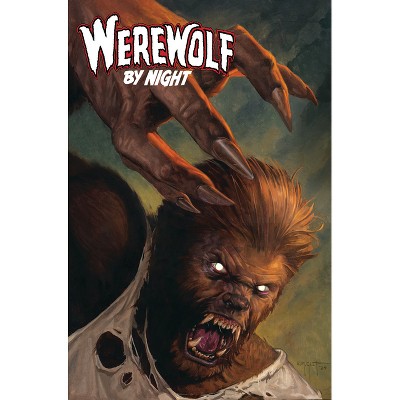 Werewolf by Night: Red Band - by  Jason Loo & Michael Giacchino (Paperback)