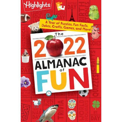 The 2022 Almanac of Fun - (Highlights Almanac of Fun) (Paperback)