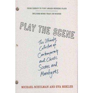 Play the Scene - by  Eva Mekler & Michael Schulman (Paperback) - 1 of 1