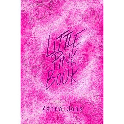 Little Pink Book - by  Zahra Jons (Paperback)