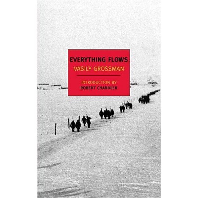 Everything Flows - (New York Review Books Classics) by  Vasily Grossman (Paperback)