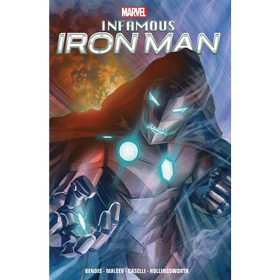 Infamous Iron Man by Bendis & Maleev - by Brian Michael Bendis (Paperback)