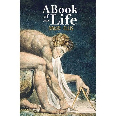 A Book of Life - by  David Ellis (Paperback)