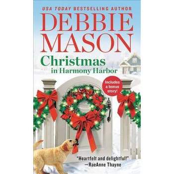 Christmas in Harmony Harbor -  (Harmony Harbor) by Debbie Mason (Paperback)