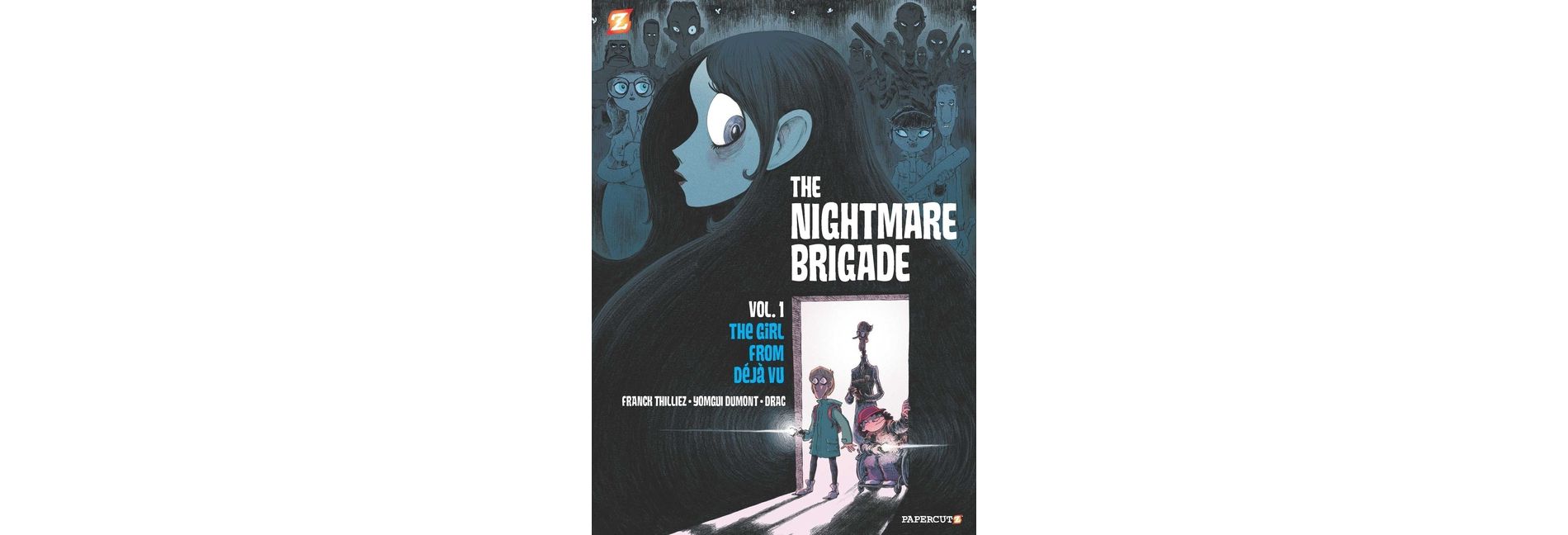 The Nightmare Brigade Vol. 1 - by  Franck Thillez (Hardcover)