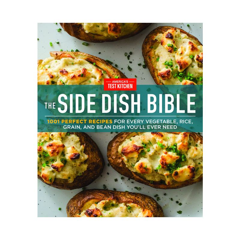 The Side Dish Bible - by  America's Test Kitchen (Hardcover), 1 of 2