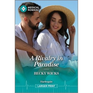 A Rivalry in Paradise - Large Print by  Becky Wicks (Paperback) - 1 of 1
