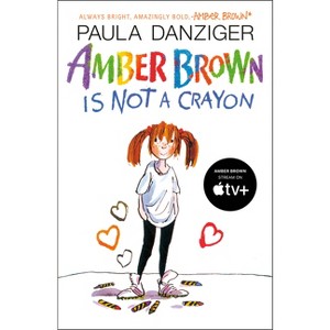 Amber Brown Is Not a Crayon - by  Paula Danziger (Paperback) - 1 of 1