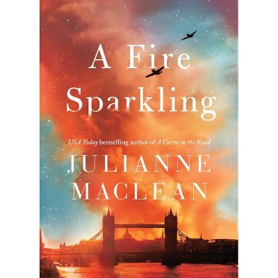  A Fire Sparkling - by  Julianne MacLean (Hardcover) 