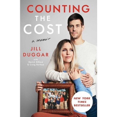 Counting the Cost - by  Jill Duggar (Hardcover)