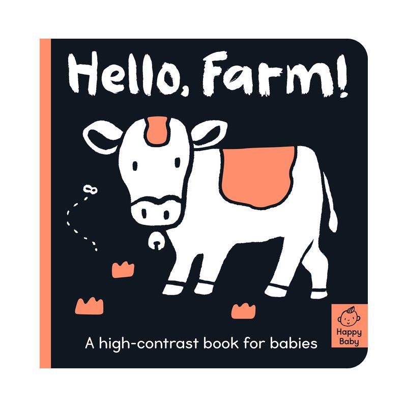 Hello Farm! - (Happy Baby) by  Amelia Hepworth (Board Book), 1 of 2
