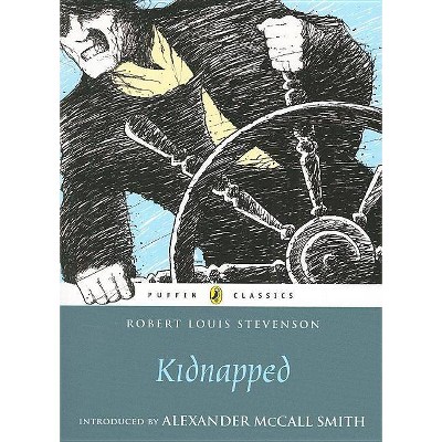 Kidnapped - (Puffin Classics) by  Robert Louis Stevenson (Paperback)