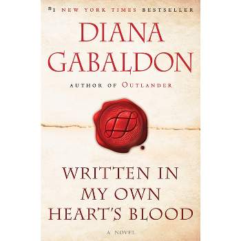 Written in My Own Heart's Blood ( Outlander) (Reprint) - by Diana Gabaldon (Paperback)