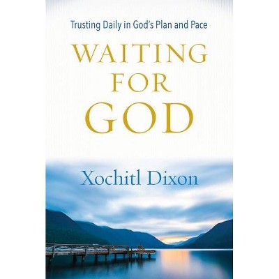 Waiting for God - by  Xochitl Dixon (Paperback)